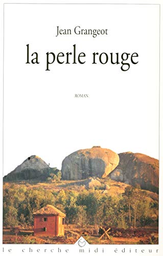 Stock image for La perle rouge GRANGEOT, Jean for sale by LIVREAUTRESORSAS
