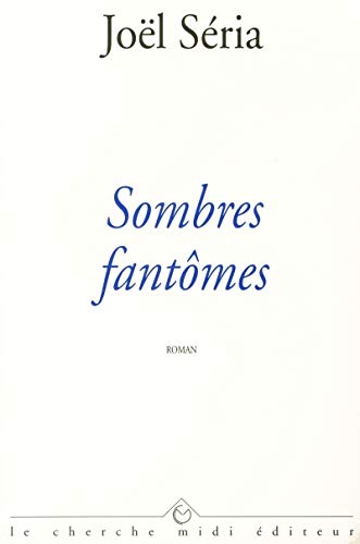 9782862745169: Sombres fantmes