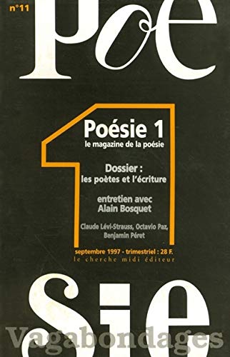 Beispielbild fr Posie 1, numro 11 - Les potes et l'criture. Entretien avec Alain Bosquet zum Verkauf von Ammareal