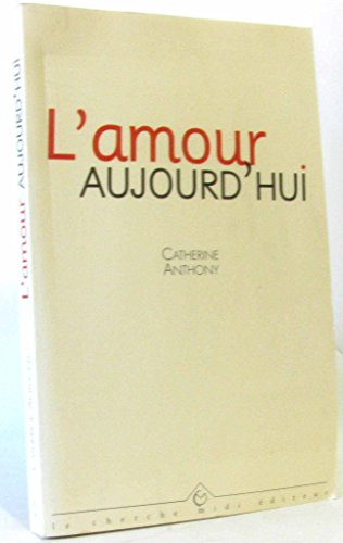 L'amour aujourd'hui