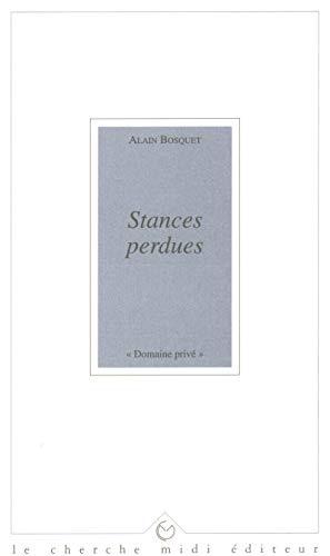 Stances perdues (9782862746029) by Bosquet, Alain