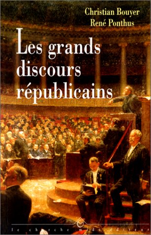 Imagen de archivo de Les Grands Discours rpublicains a la venta por Ammareal