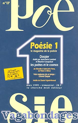 Stock image for Posie 1, numro 17 - Les potes et le cosmos. Entretien avec Lorand Gaspar for sale by books-livres11.com