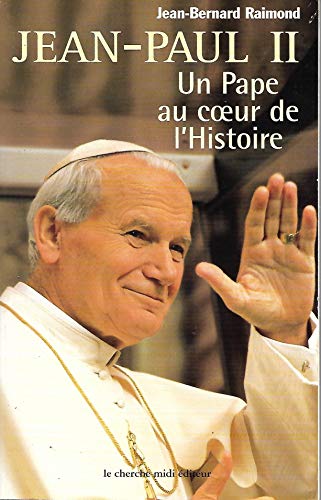 Stock image for JEAN-PAUL II. Un pape au coeur de l'Histoire for sale by Librairie Th  la page