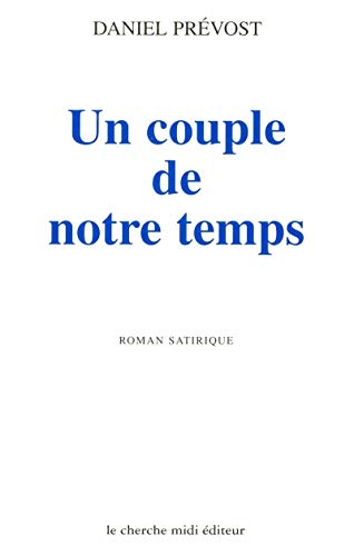 Beispielbild fr Un Couple De Notre Temps zum Verkauf von RECYCLIVRE