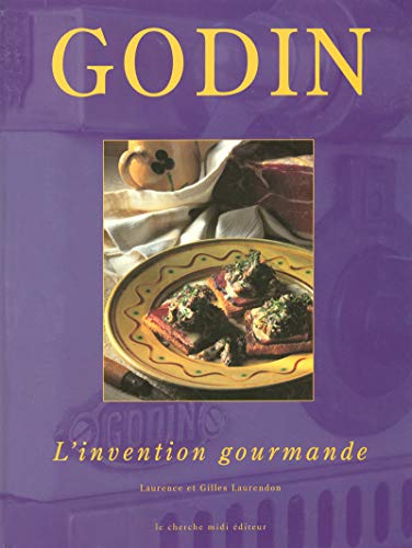 Stock image for Godin, l'invention gourmande for sale by A TOUT LIVRE