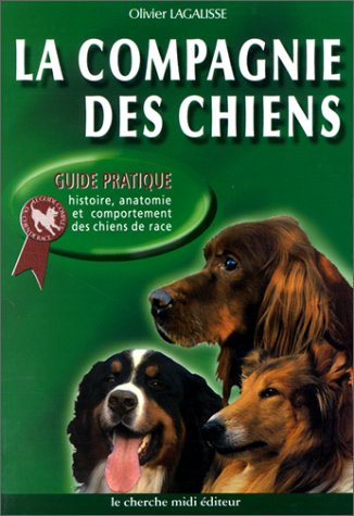 Imagen de archivo de La Compagnie Des Chiens a la venta por WorldofBooks