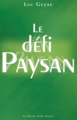 Le défi paysan