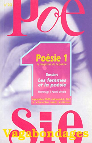 Beispielbild fr Revue posie vagabondage, numro 23. Les femmes et la posie zum Verkauf von books-livres11.com