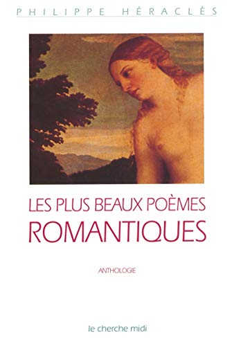 Imagen de archivo de Les plus beaux pomes romantiques : Romantisme et nostalgie a la venta por Ammareal