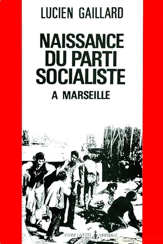 9782862760360: Naissance du Parti Socialiste