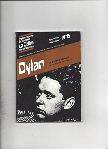 9782862760599: Dylan ou un poete en amerique / theatre national de marseille-marcel marechal, 12 novembre 1982