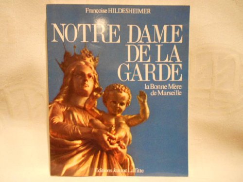 9782862760889: Notre-Dame de la Garde (French Edition)