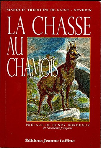 Stock image for La Chasse au chamois for sale by Ammareal