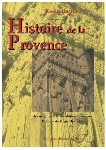 Stock image for Histoire de Provence - des origines  la R volution française for sale by Books From California