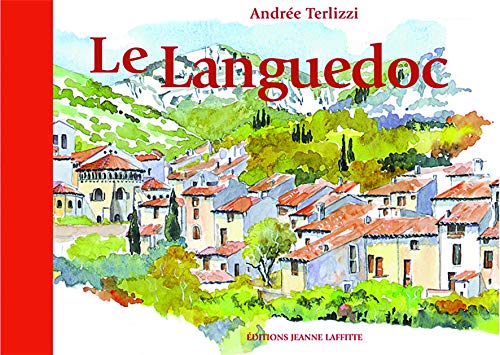 Beispielbild fr Le Languedoc zum Verkauf von WorldofBooks