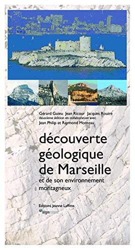Beispielbild fr Dcouverte Geologique Marseille zum Verkauf von Ammareal