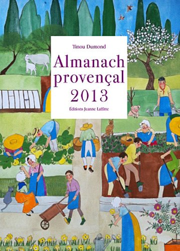 Beispielbild fr Almanach Provencal 2013 zum Verkauf von medimops