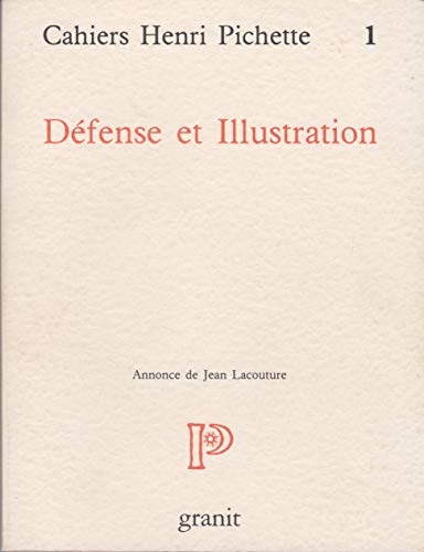 Stock image for Cahiers Henri Pichette, 1 : Dfense et illustration. for sale by Librairie Vignes Online