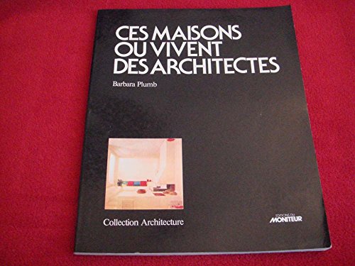 9782862820644: Ces maisons o vivent des architectes