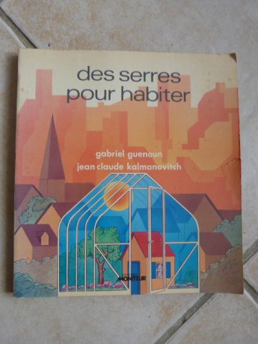 9782862821276: Des serres pour habiter