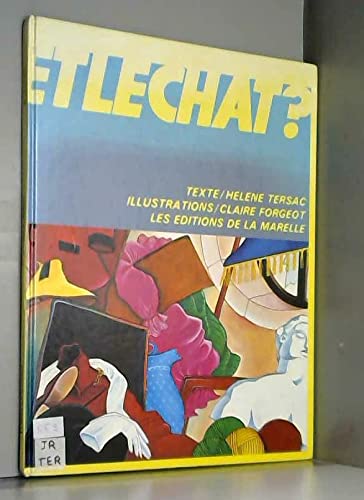 Stock image for Et le chat ? for sale by Librairie Th  la page