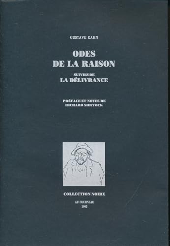 9782862884073: Odes de la raison Suivies de La dlivrance (Collection noire)