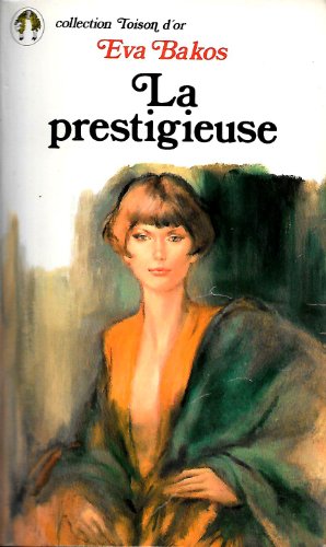 Stock image for La Prestigieuse (Collection Toison d'or) for sale by La Petite Bouquinerie