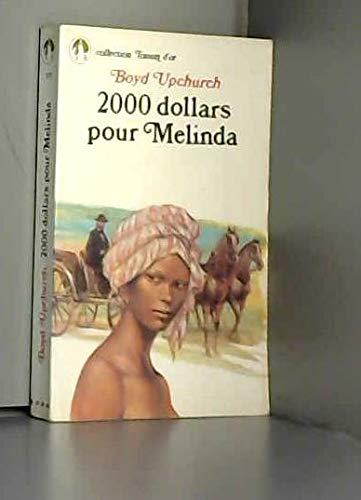 9782862910826: 2000 dollards sic pour Melinda (Collection Toison d'or)