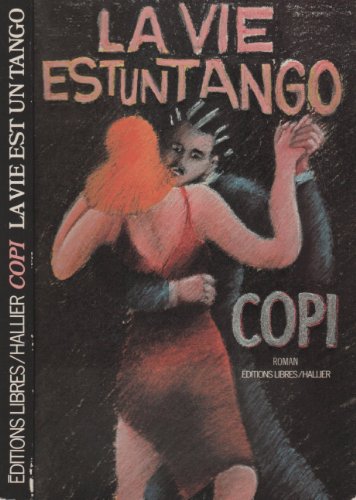 Beispielbild fr La vie est un tango zum Verkauf von medimops