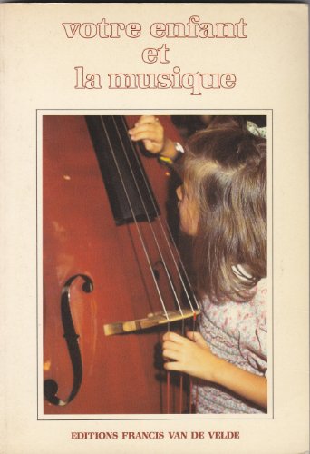 Imagen de archivo de Votre enfant et la musique - Dessins de Clab a la venta por Ammareal