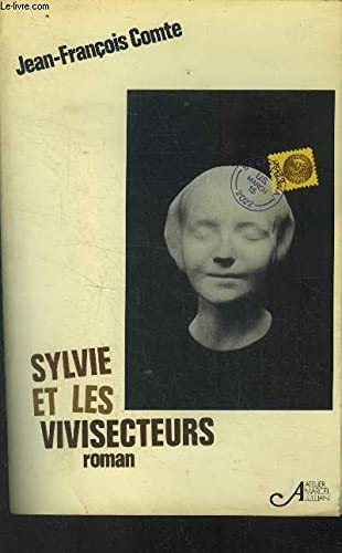 Beispielbild fr Sylvie et les vivisecteurs zum Verkauf von Librairie Th  la page