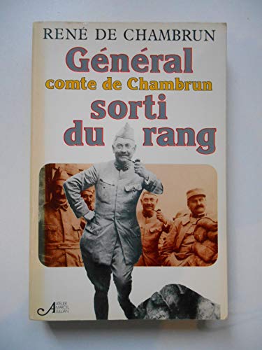 Général, comte de Chambrun, sorti du rang