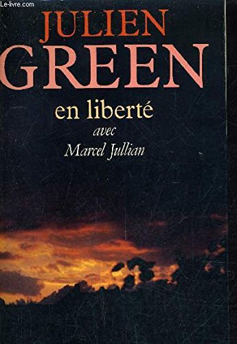 Julien Green en liberté