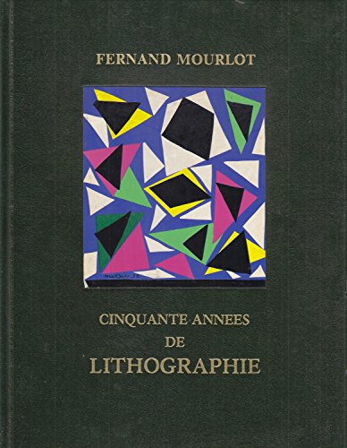 Cinquante anneÌes de lithographie (French Edition) (9782863110607) by Mourlot, Fernand