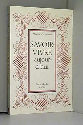 Beispielbild fr Savoir-vivre aujourd'hui zum Verkauf von Ammareal