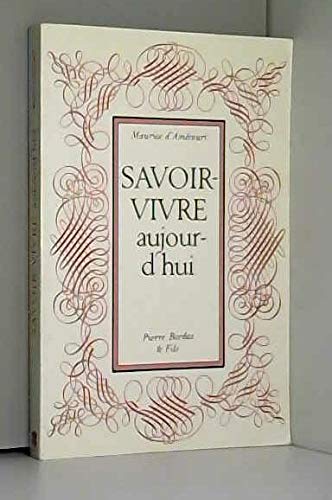 Imagen de archivo de Savoir-vivre aujourd'hui a la venta por Ammareal