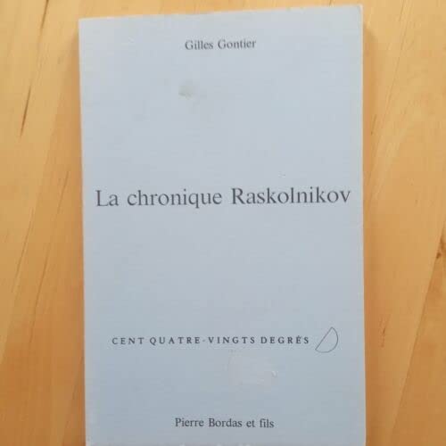 Stock image for La chronique Raskolnikov ou D. Orion Novice Roma for sale by medimops