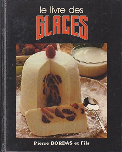 9782863112038: Grand livre des glaces 032696