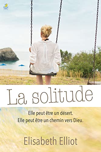 Beispielbild fr La solitude zum Verkauf von Chapitre.com : livres et presse ancienne