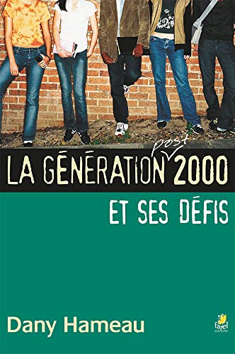 Imagen de archivo de Generation Post 2000 et Ses Defits a la venta por medimops