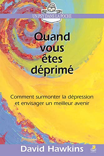 QUAND VOUS ETES DEPRIME (9782863142950) by Hawkins, David