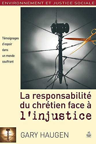 Beispielbild fr Responsabilite du Chretien Face a l'Injustice (la) zum Verkauf von medimops