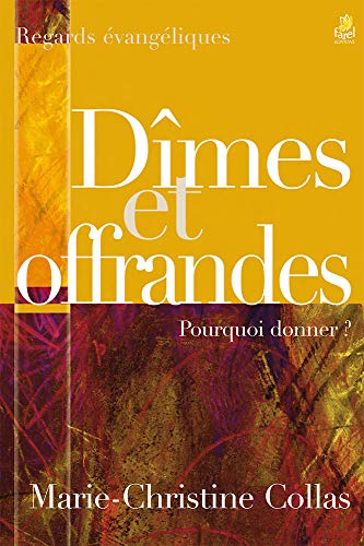 Beispielbild fr Dimes et Offrandes zum Verkauf von Librairie Th  la page