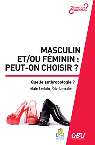 Beispielbild fr Masculin et/ou fminin : peut-on choisir? zum Verkauf von medimops