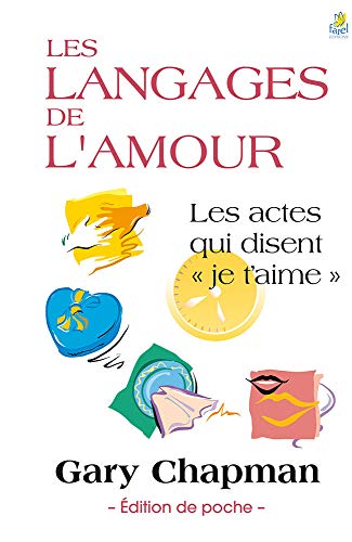 9782863144527: Les langages de l'Amour: Les actes qui disent  je t’aime 