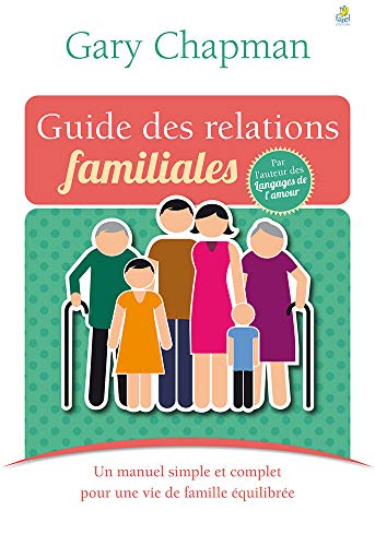 9782863144558: Guide des relations familiales