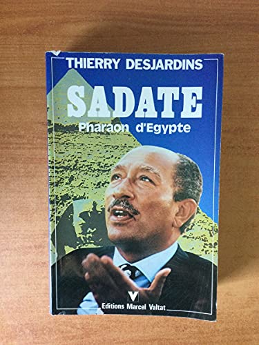 Sadate, pharaon d'Égypte