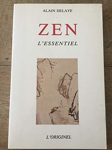 Zen (L'essentiel)