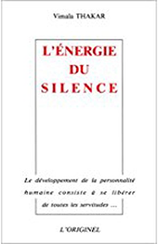 9782863160411: L'nergie du silence